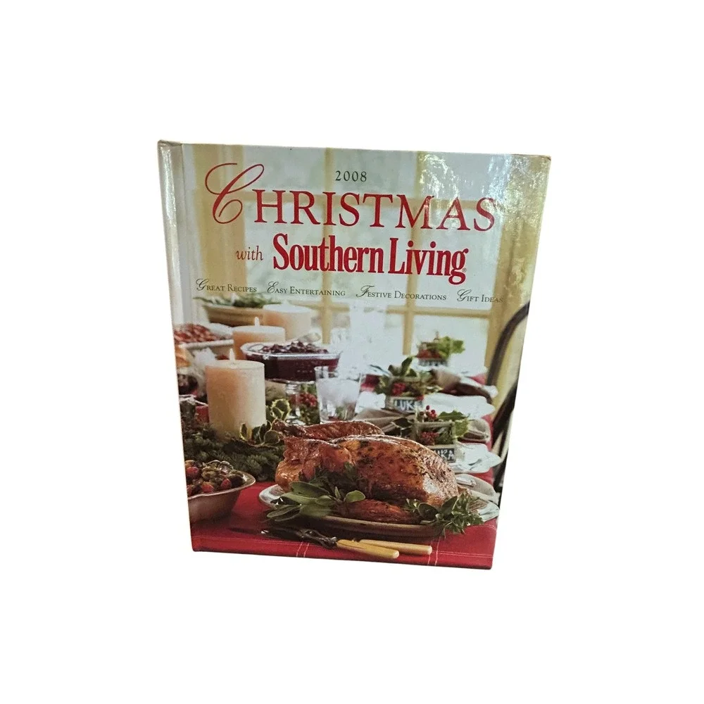 Christmas with Southern Living 2008 Hardcover Cookbook Holiday Decorating